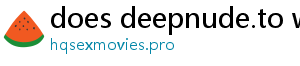 does deepnude.to work